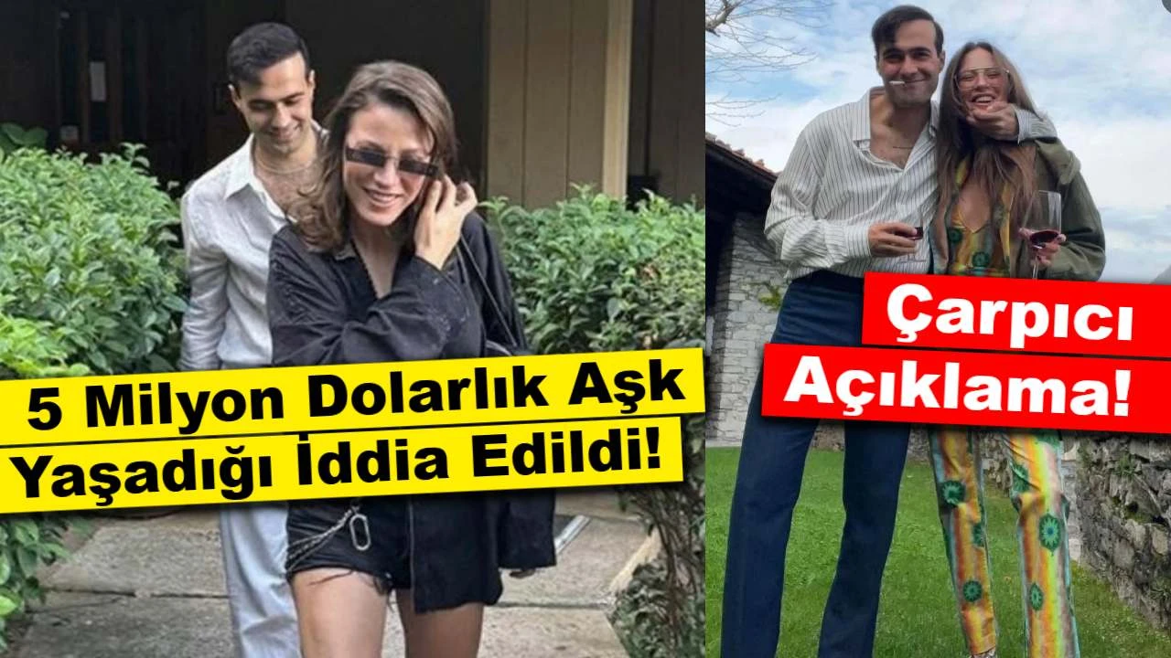 Serenay Sarıkaya ile 5 Milyon Dolarlık Aşk Yaşadığı İddia Edilen Mert Demir’den Çarpıcı Açıklama!