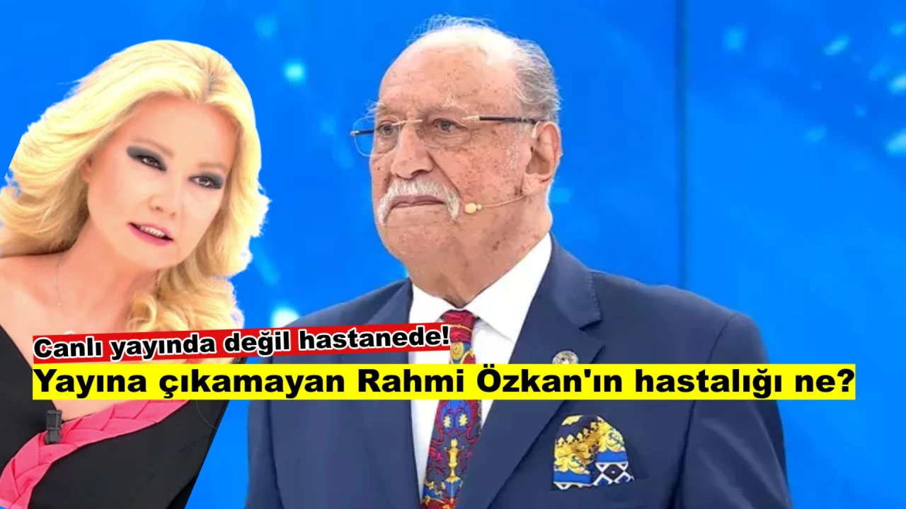 Müge Anlı ile Tatlı Sert'te Rahmi Özkan Neden Yok? Hastalığı Ne?