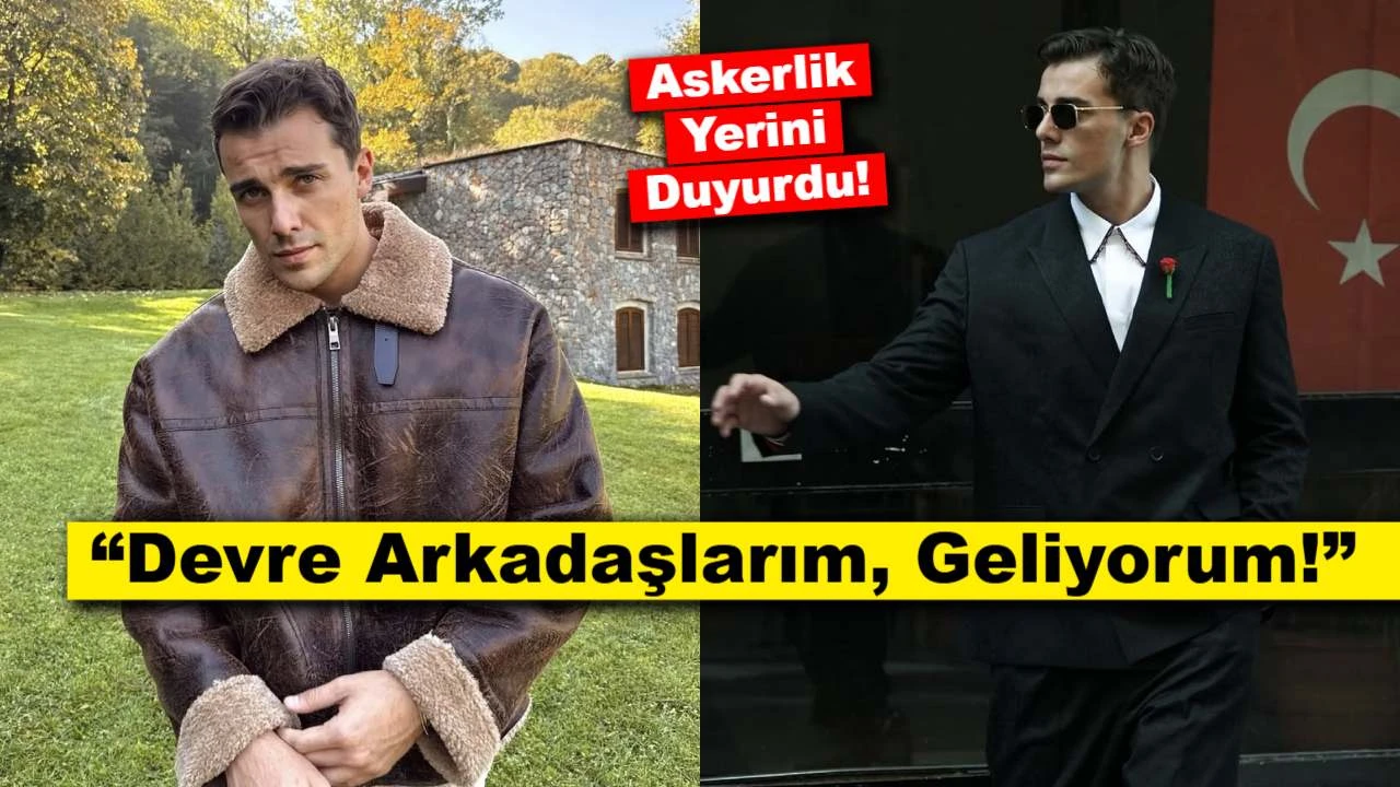 Ünlü Fenomenin Askerlik Paylaşımı: Cemal Can Canseven, “Geliyorum!” Dedi!