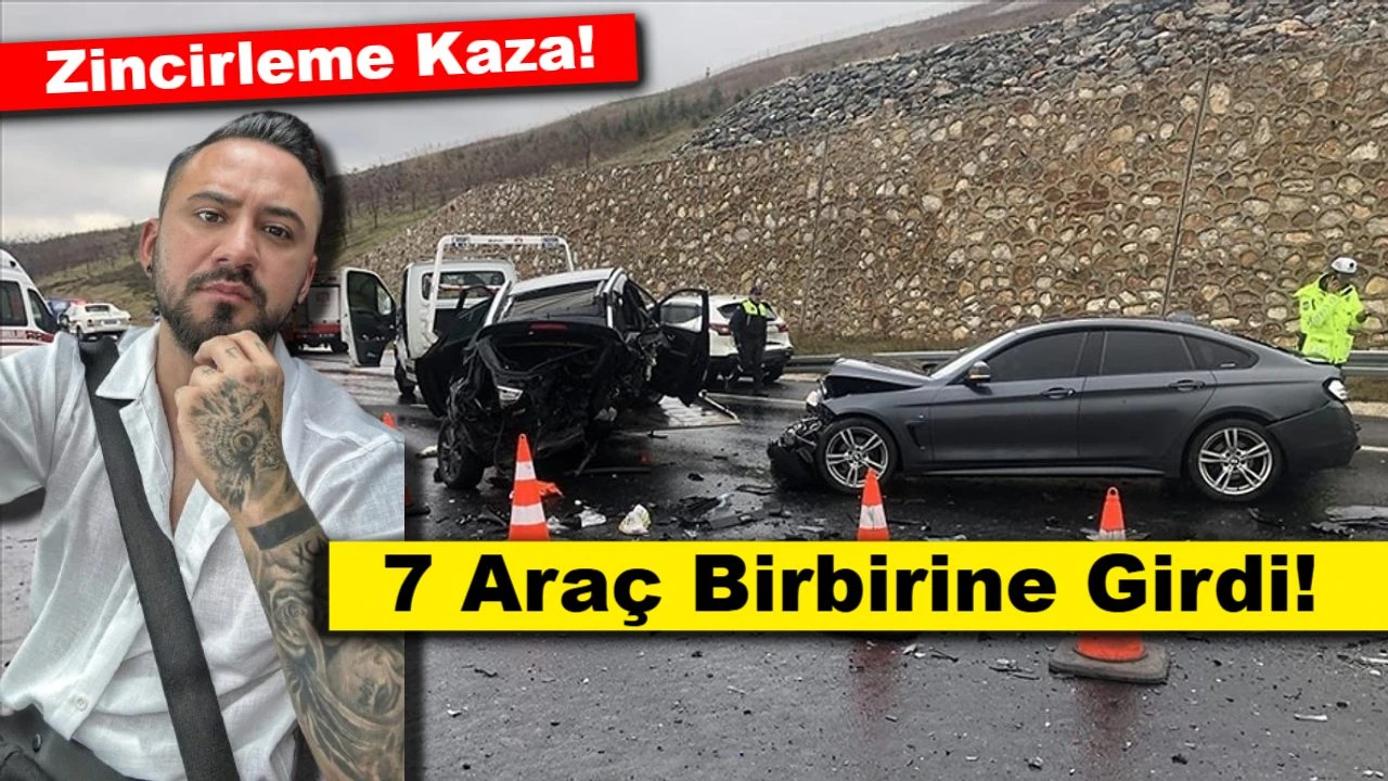 Gökhan Çıra’nın Da Karıştığı Zincirleme Kaza: 7 Araç Birbirine Girdi!