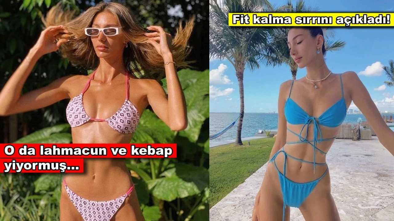 Miss Turkey güzeli Şevval Şahin fit kalma sırrını verdi! Lahmacun, kebap...
