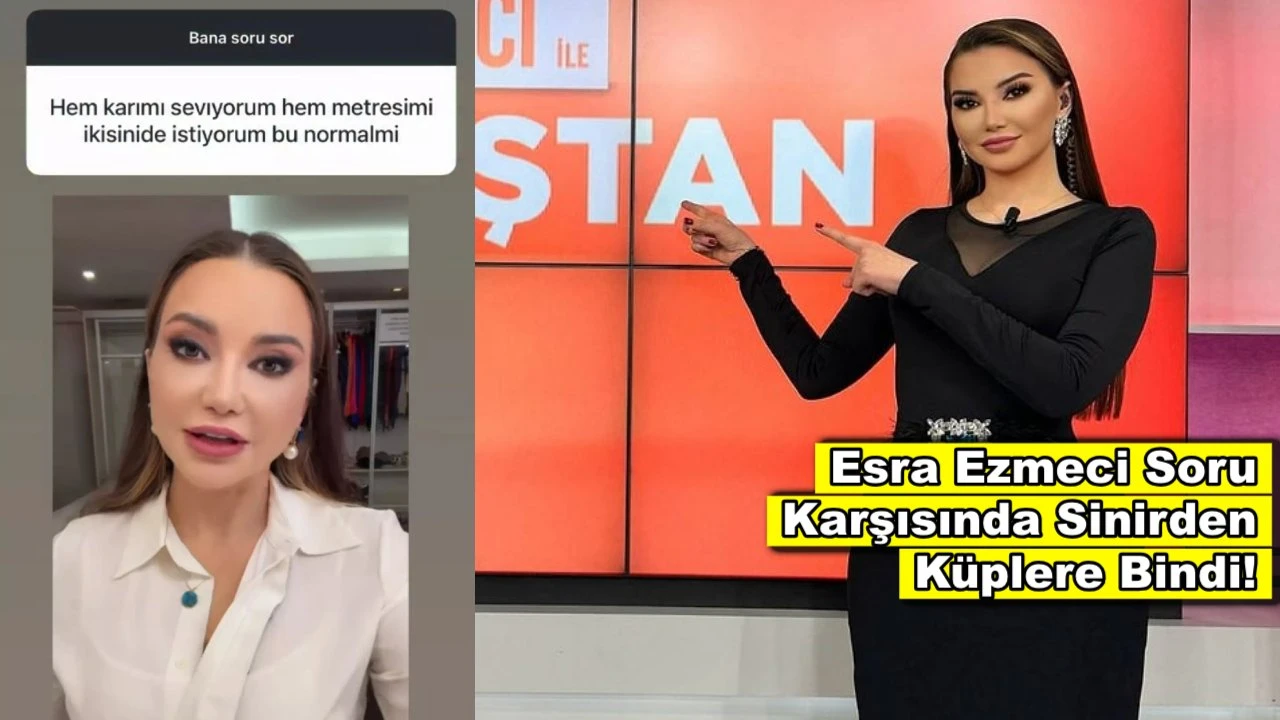 Hem metresimi hem karımı istiyorum dedi, Esra Ezmeci'yi çileden çıkardı!