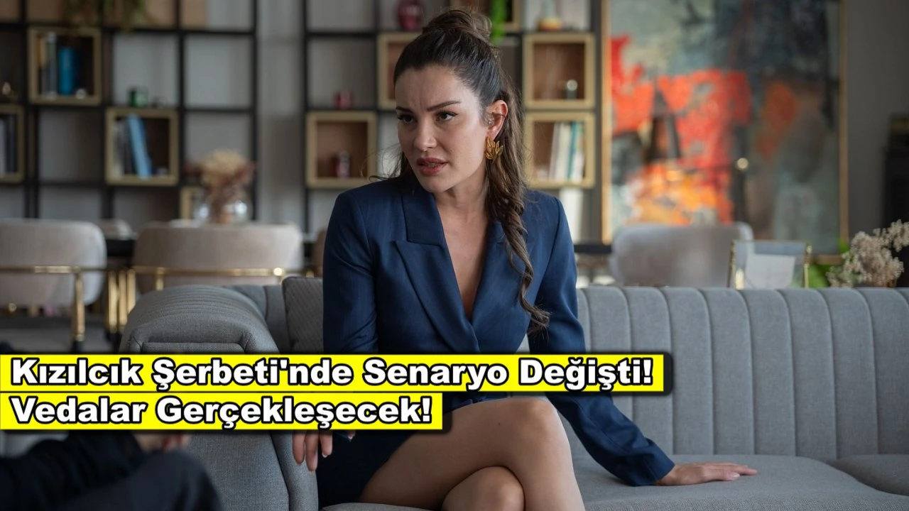 Kızılcık Şerbeti'nde beklenmedik veda! Sırlar ortaya çıkıyor!