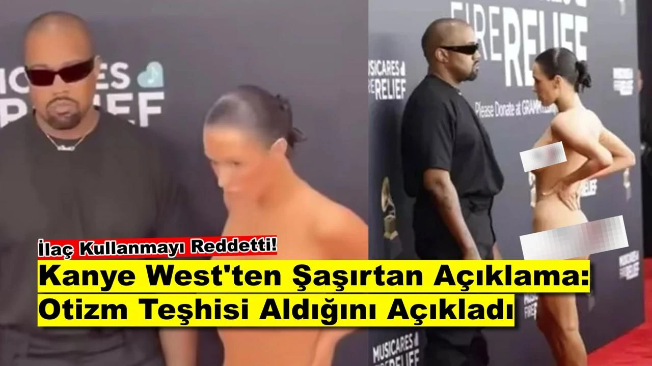 Kanye West’ten Şok İtiraf: “Otizm Teşhisi Aldım, Kontrolü Kaybediyorum”