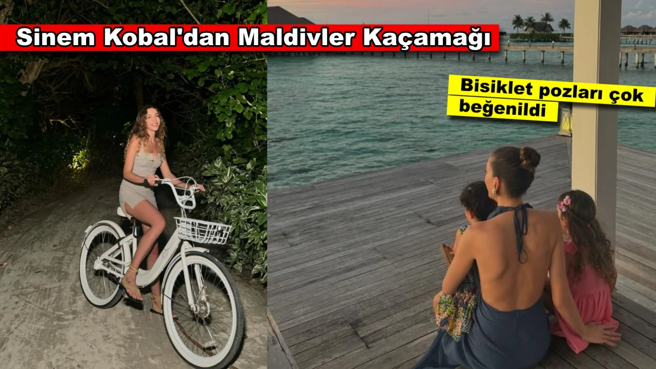 Sinem Kobal Ailesi ile Tatilde: Maldivler Esintisi!