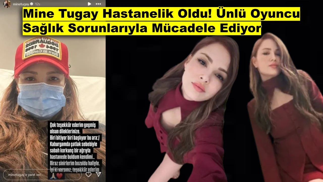 Mine Tugay’dan Kötü Haber! Peş Peşe Gelen Rahatsızlıklar Hastanelik Etti