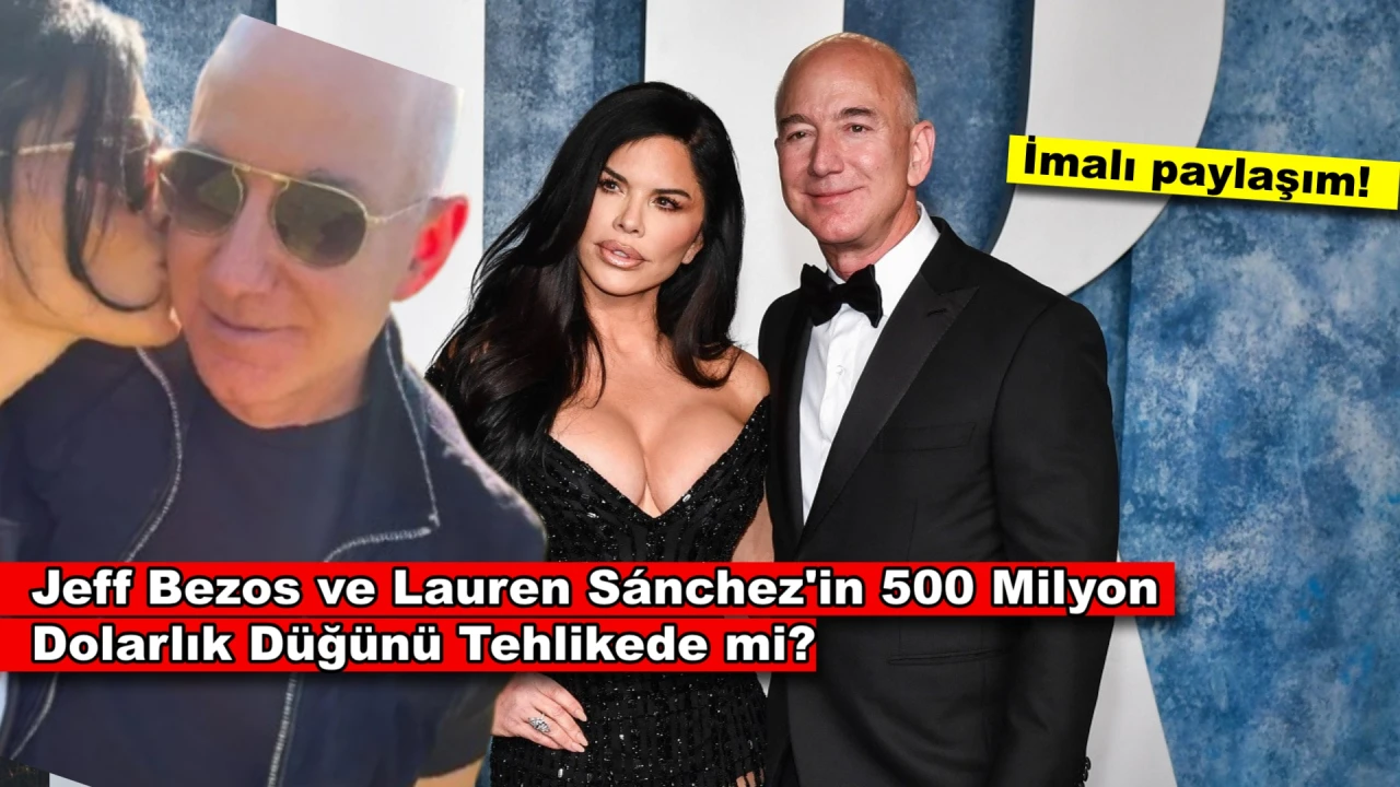 Jeff Bezos'un 500 Milyon Dolarlık Masal Düğünü Tehlikede mi? Sevgilisinden Olay Yaratan İma!