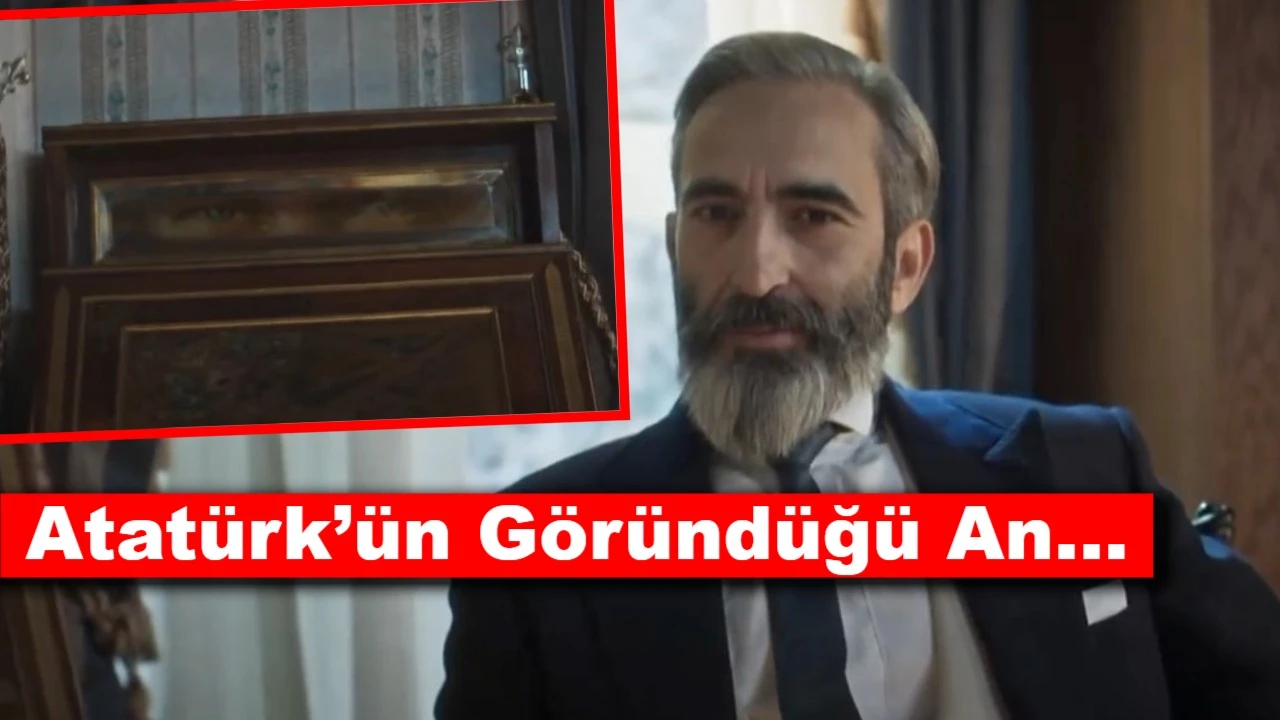 Şakir Paşa Ailesi'nde Duygusal Zirve: Atatürk’ün Göründüğü An, İzleyenleri Derinden Etkiledi!