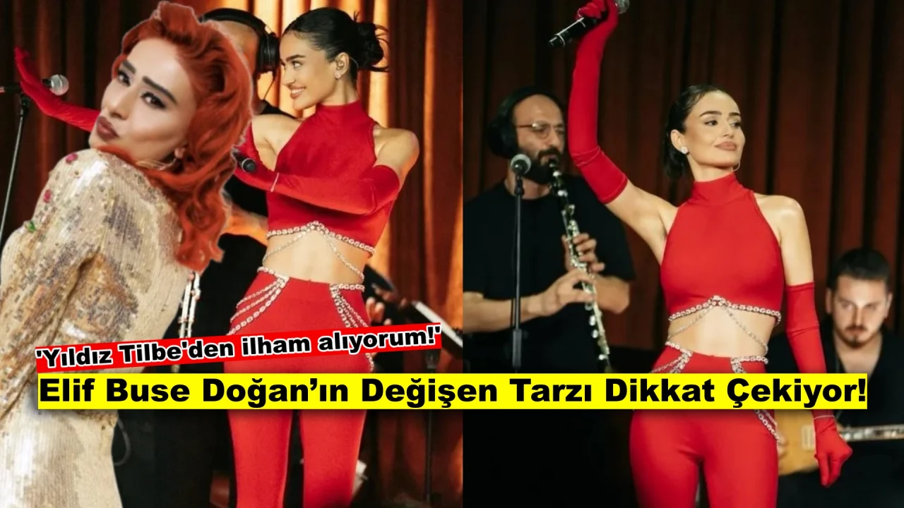 Müziğin Kalıplarını Yıkan Elif Buse Doğan'ın Yeni Tarzı Gündemde!