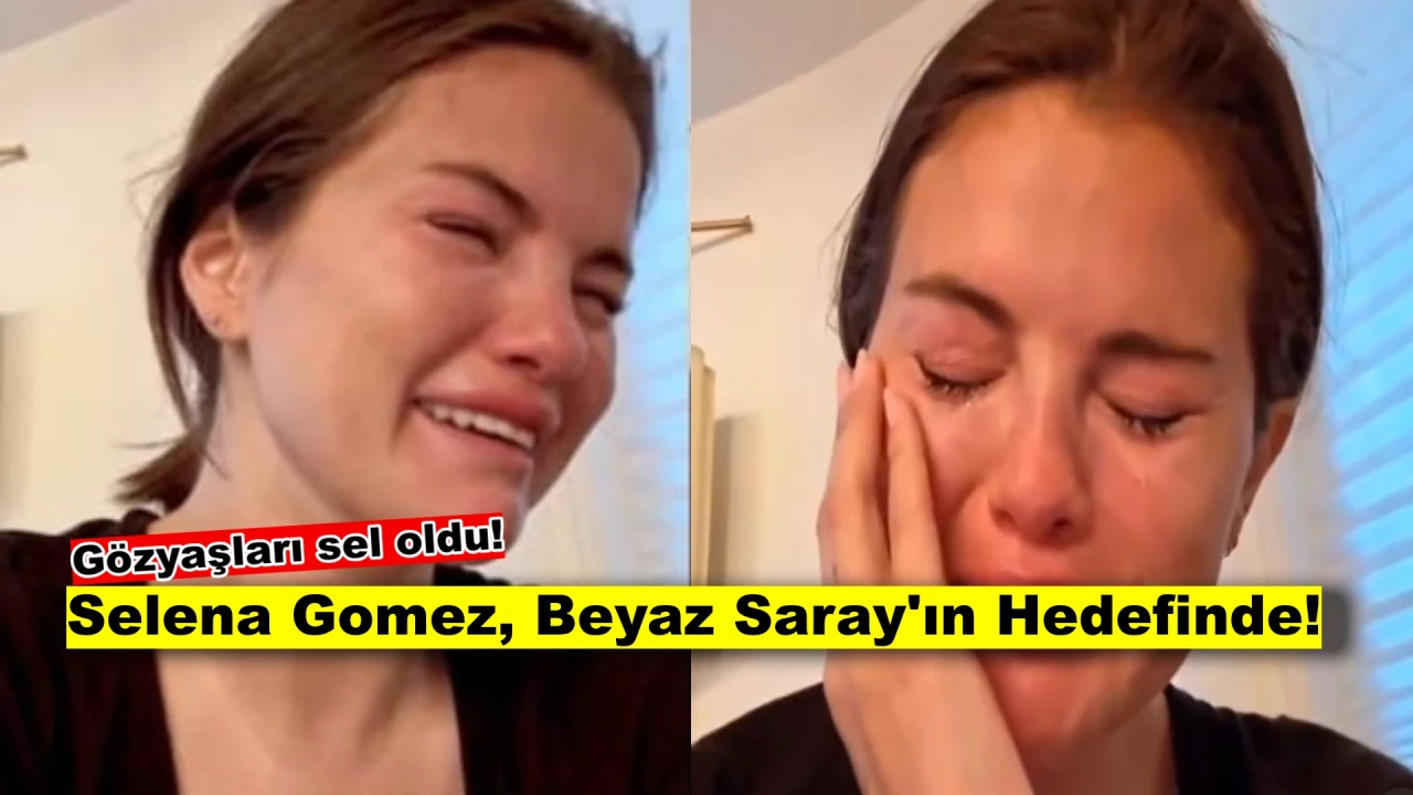 Selena Gomez’in Gözyaşları Beyaz Saray’ı Karıştırdı, Hedef Haline Geldi!