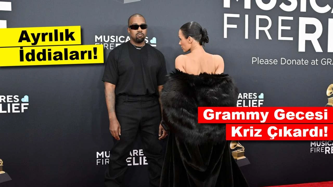 Grammy Gecesi Kriz Çıkardı: Kanye West ve Bianca Censori Boşanıyor...