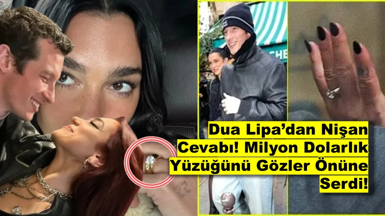 Dua Lipa’dan Nişan İddialarına Olay Yanıt! Milyon Dolarlık Yüzüğüyle Göz Kamaştırdı!