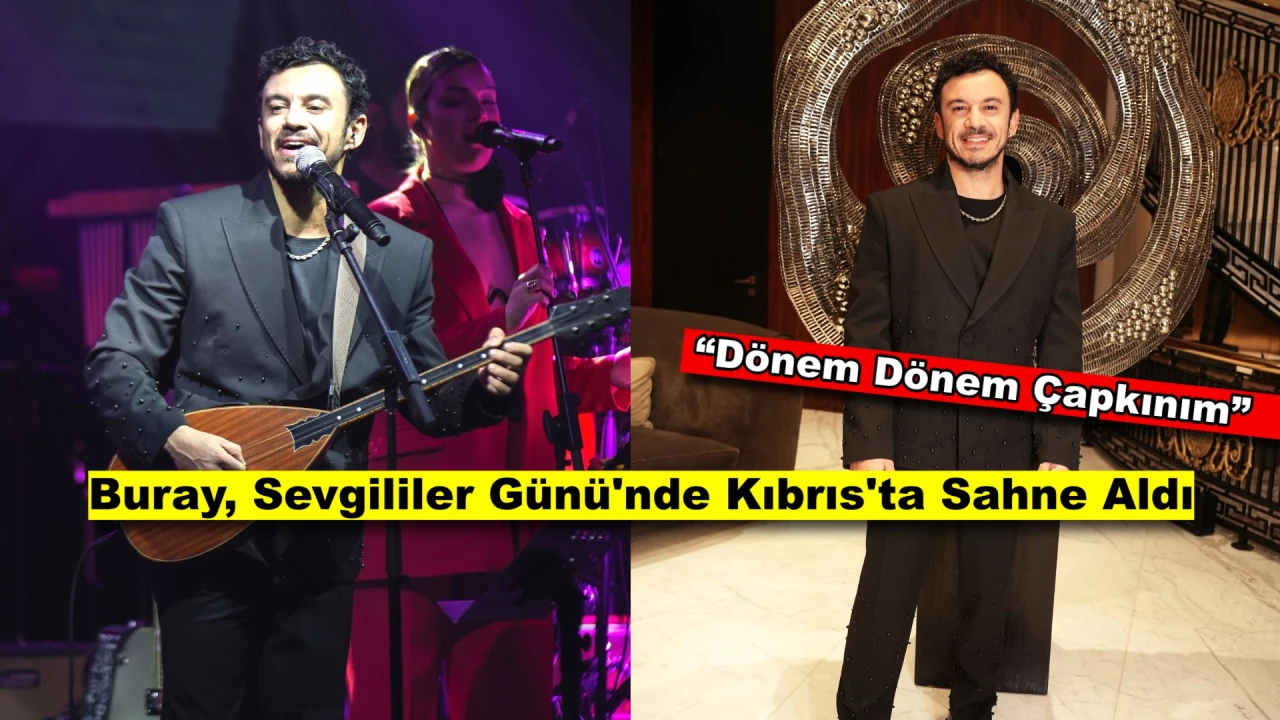 Şarkıcı Buray: 'Çapkınlığım Abartılıyor!'