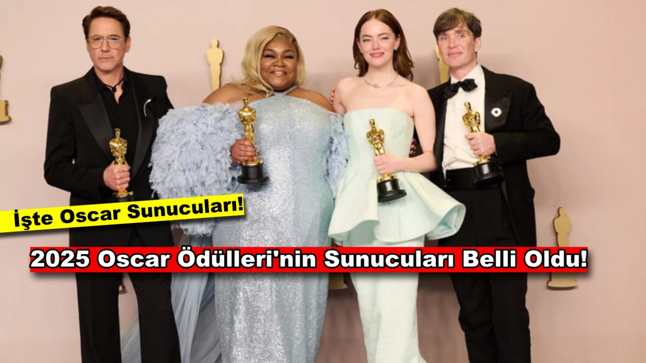 2025 Oscar Sunucuları Belli Oldu! İşte Hollywood’un Büyük Gecesini Sahneye Taşıyacak İsimler