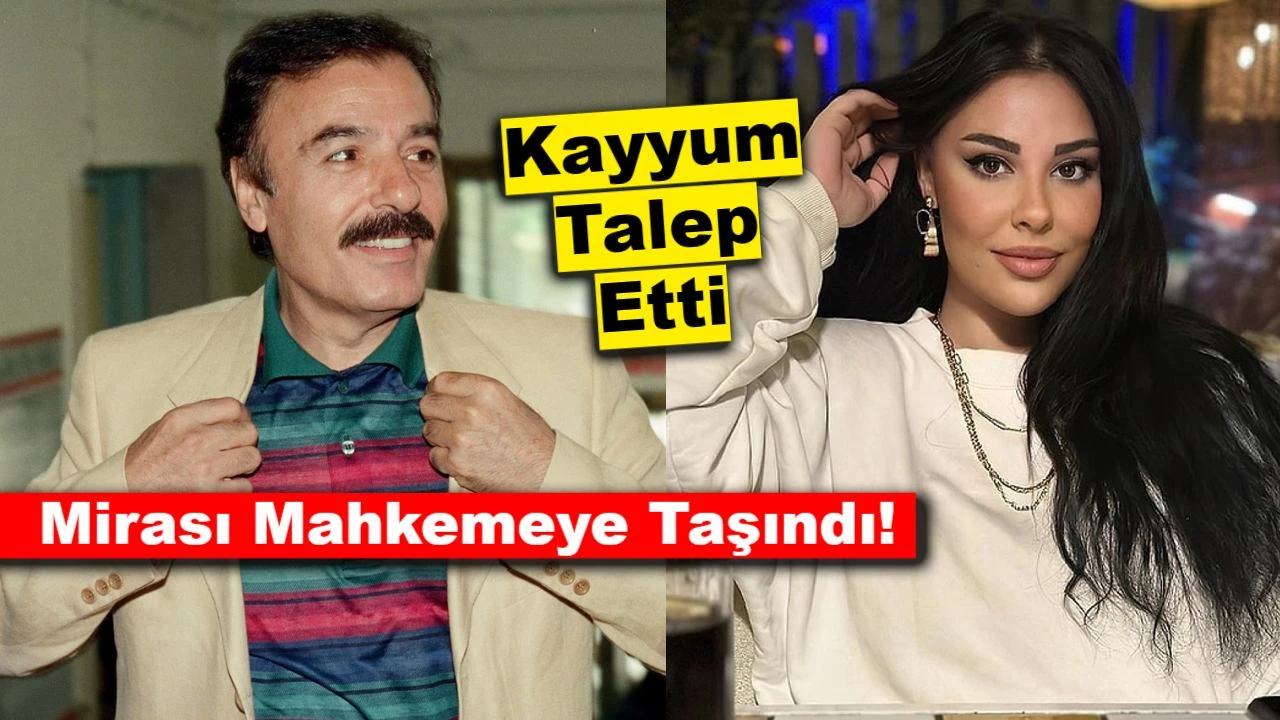 Kayyum Talep Etti: Ferdi Tayfur’un Mirası Mahkemeye Taşındı!