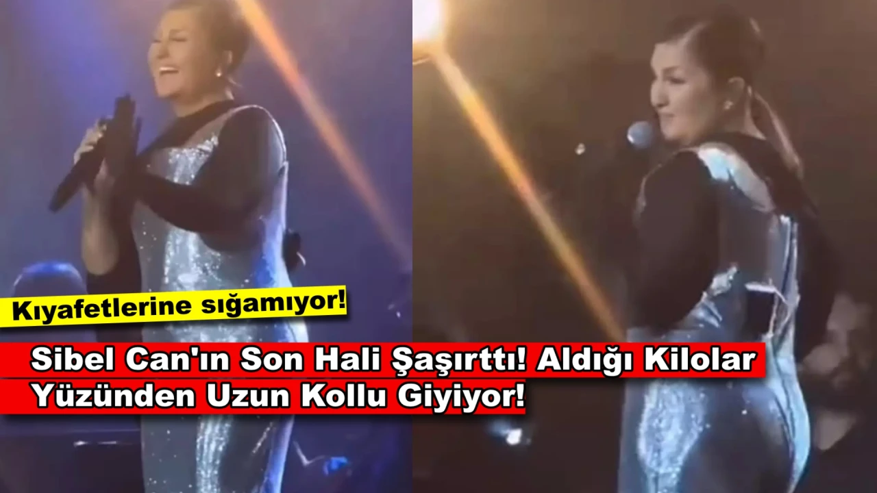 Sibel Can Aldığı Kilolar Yüzünden Elbisesinin Üstüne Uzun Kollu Giymek Zorunda Kaldı!