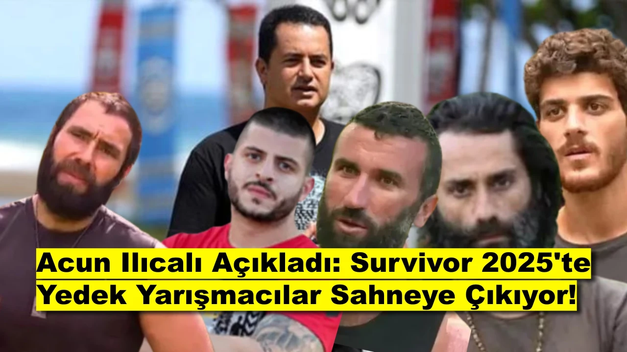 Survivor'da Büyük Bomba! Acun Ilıcalı 5 Sürpriz İsmi Açıkladı