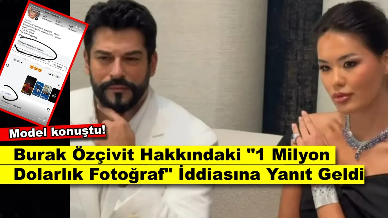 İddiaların odağındaki model Ainura Daudova açıkladı: 1 milyon dolar verdi mi?