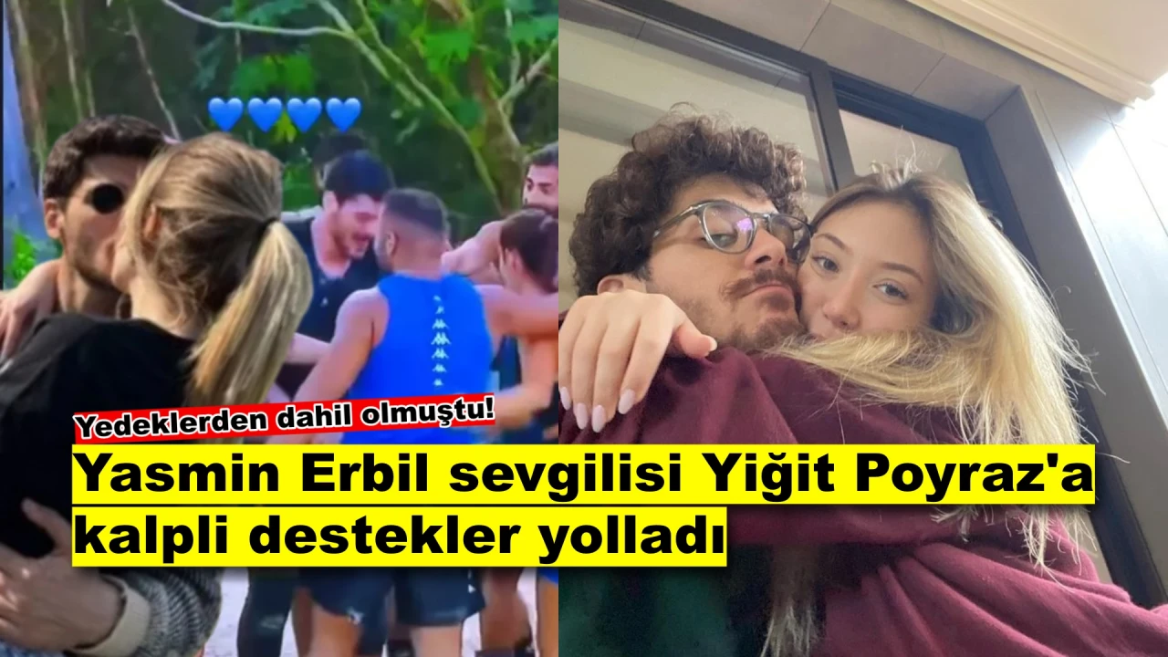 Yasmin Erbil Survivor'daki Sevgilisine Kalpli Destek!
