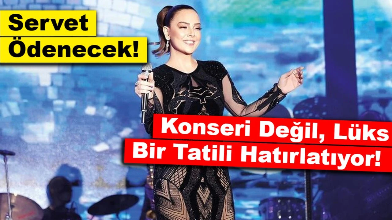 Ebru Gündeş’in Konser Bilet Fiyatları Dudak Uçuklattı!