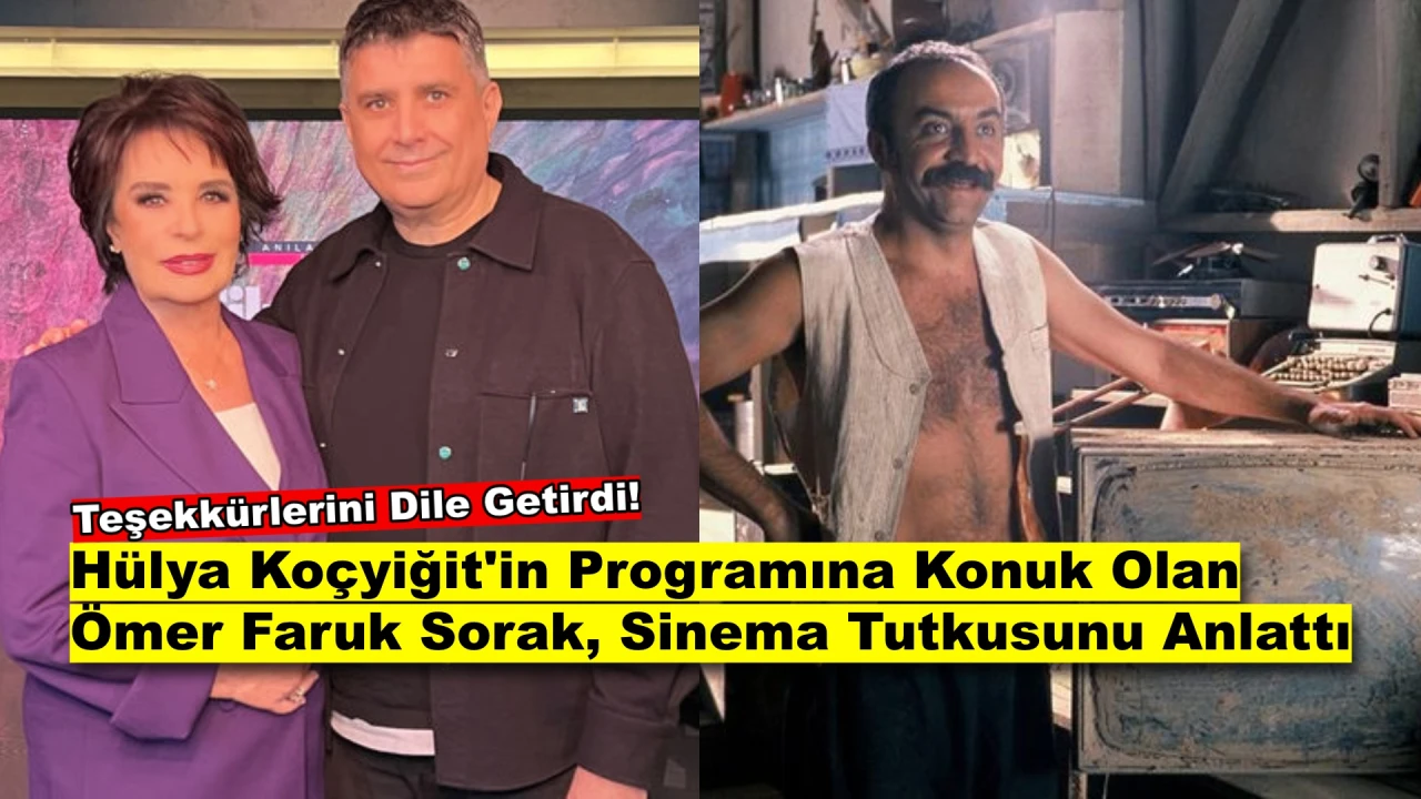 Ömer Faruk Sorak’tan Yılmaz Erdoğan'a Yürekten Teşekkür: 'Dönüm Noktam Vizontele'