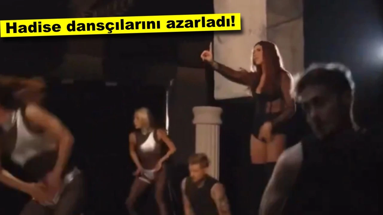 Hadise klip çekimlerinde sinirlerine hakim olamadı, danasçılarını azarladı!