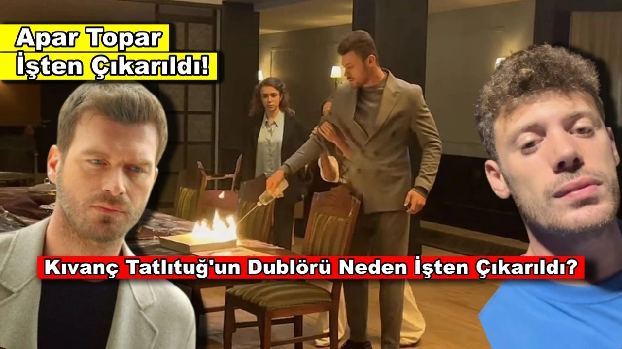 Kıvanç Tatlıtuğ'un dublörü işten çıkarıldı! Sebebi herkesi şoke etti!