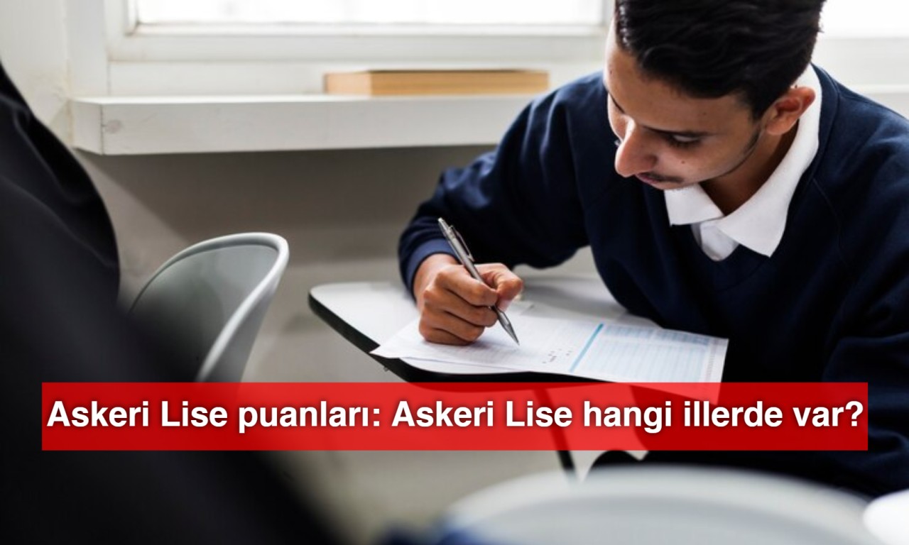 Askeri Lise puanları: Türkiye'de Askeri Lise hangi illerde var?