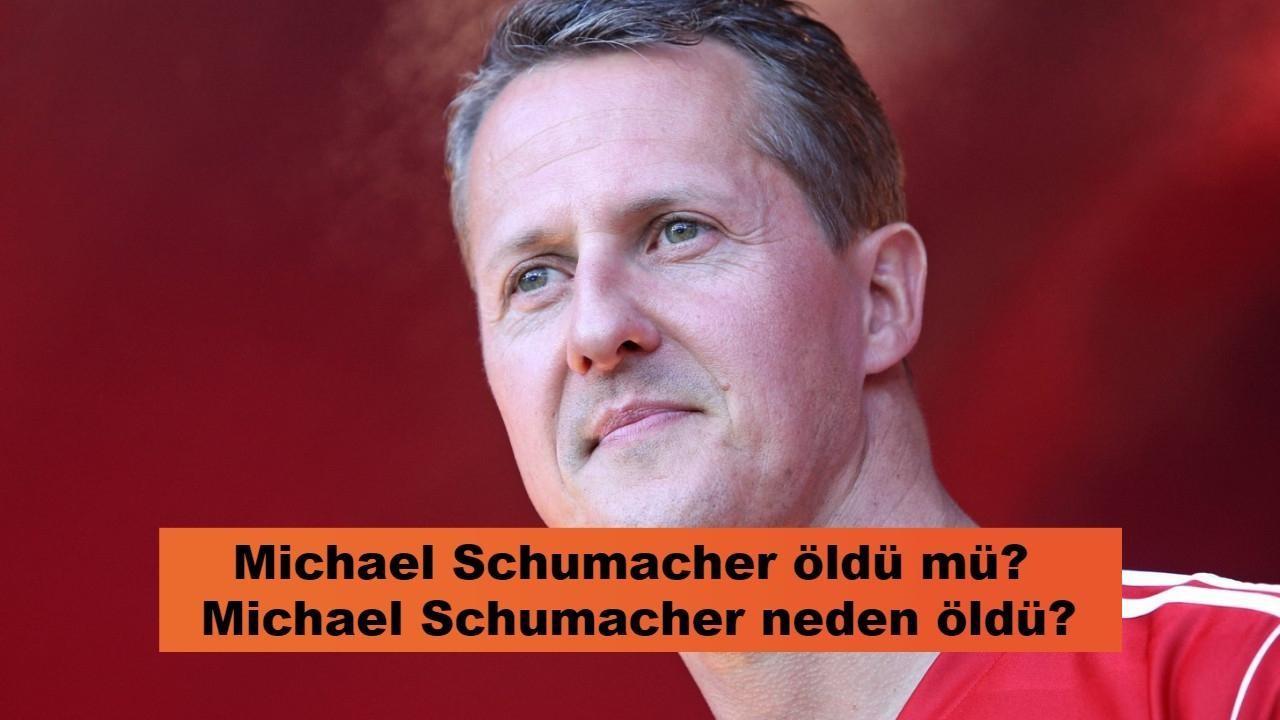 Michael Schumacher öldü mü? Michael Schumacher neden öldü?