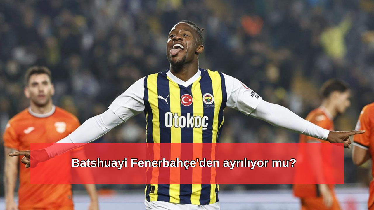 Transfer haberi: Fenerbahçe'de Batshuayi iddiası