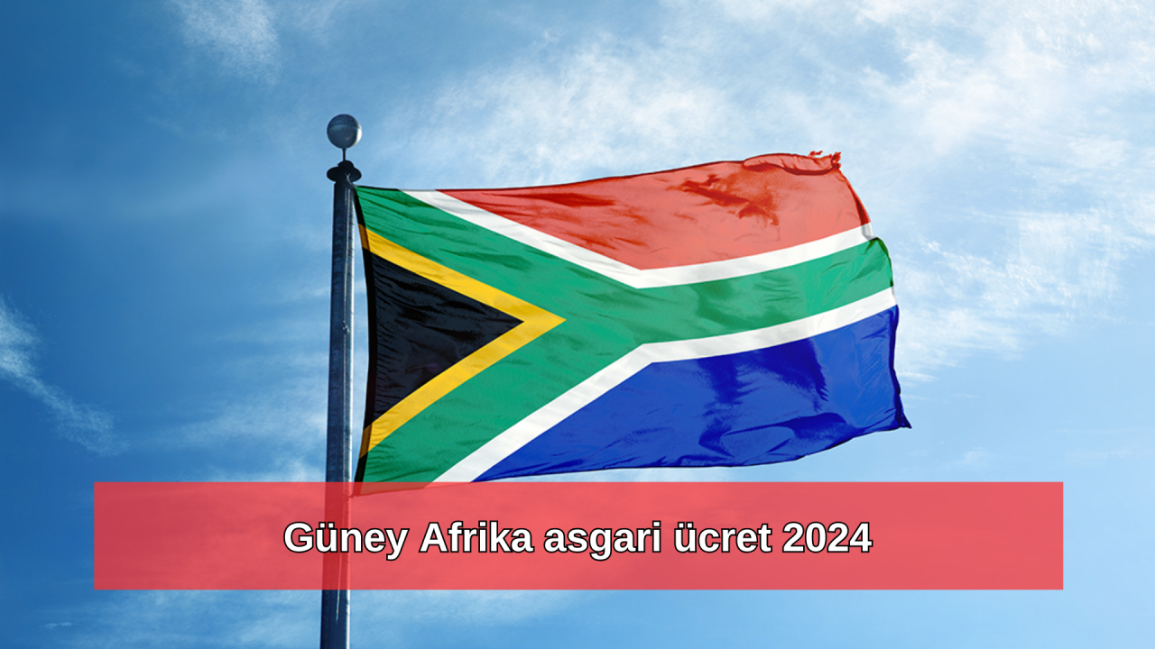 2024 Güney Afrika asgari ücret kaç dolar?