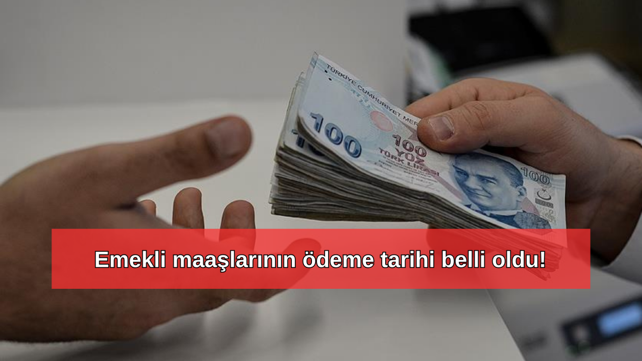 Emekli maaşlarının ödeme tarihi belli oldu! Bayram öncesi...