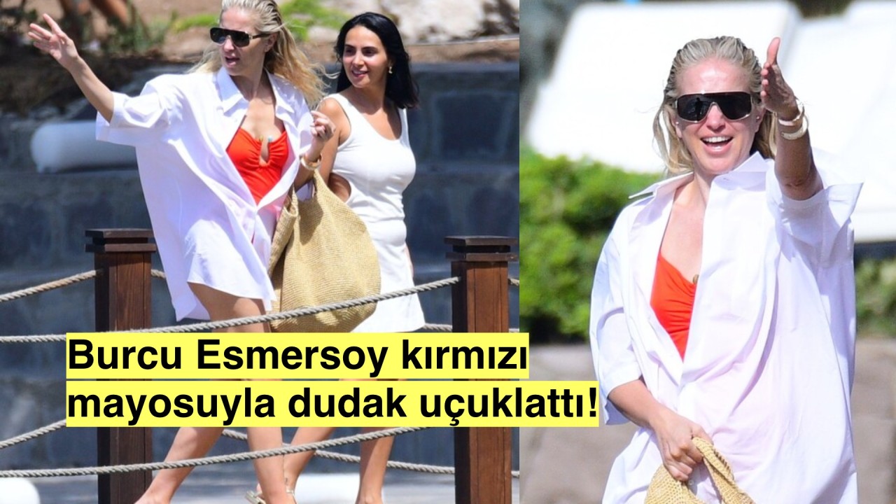 Ateş Gibi Güzellik! Burcu Esmersoy Kırmızı Mayoyla Bodrum'u Fethetti