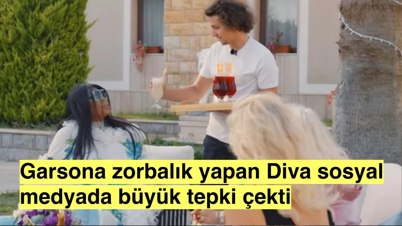 Diva'dan Garsona: "Bu Kadar Çirkin Olmak Zorunda mısın?" Söylemleri Tepkilere Yol Açtı!