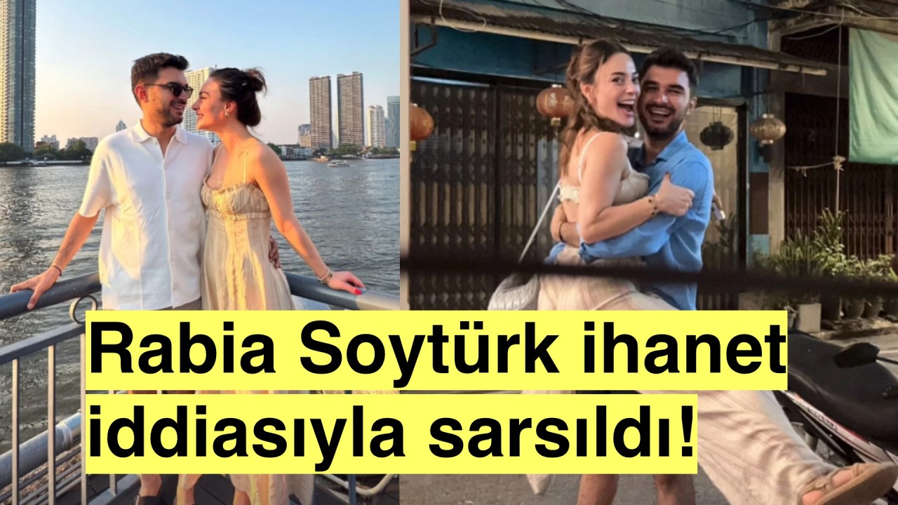 Rabia Soytürk'ün Hayatı Sarsıldı! Ünlü Oyuncu İhanet Ağıyla Mı Karşı Karşıya?