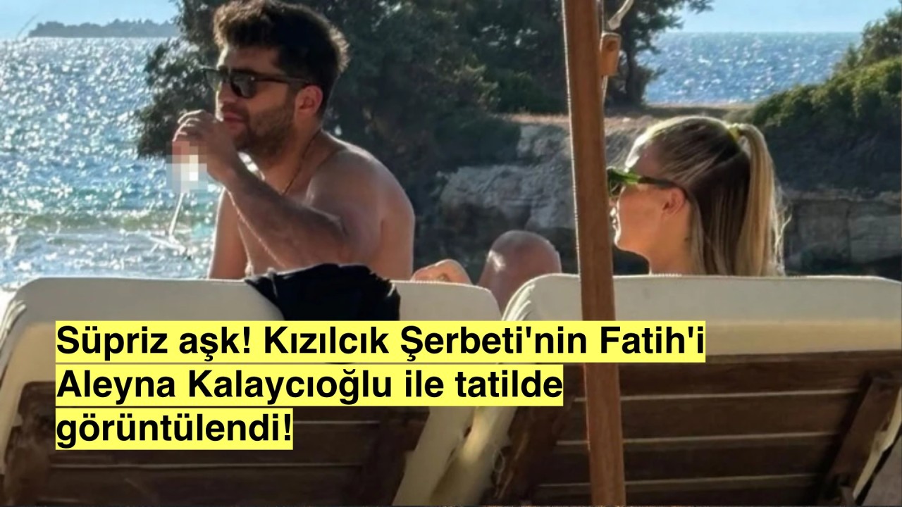 Sıla Türkoğlu Bitti: Kızılcık Şerbeti'nin Fatihi Doğukan Güngör'ün Yeni Aşkı Belli Oldu Alayna Kalaycıoğlu!