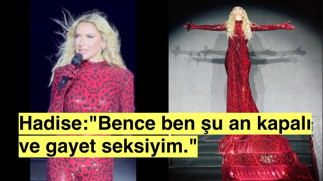 Hadise'nin Sahne Kıyafeti: Kimine Göre Cesur, Kimine Göre Fazla mı Cüretkar?