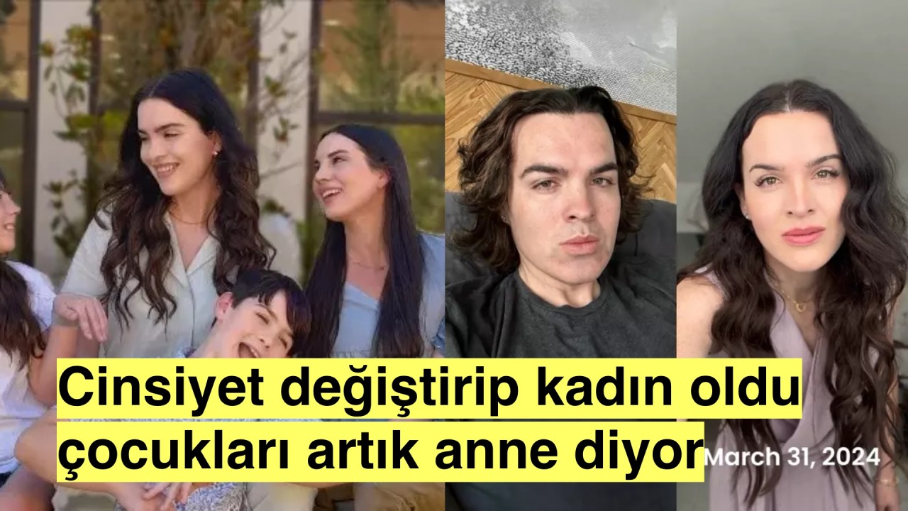 Kocası cinsiyet değiştirip kadın olmuştu, çocukları anne demeye başladılar