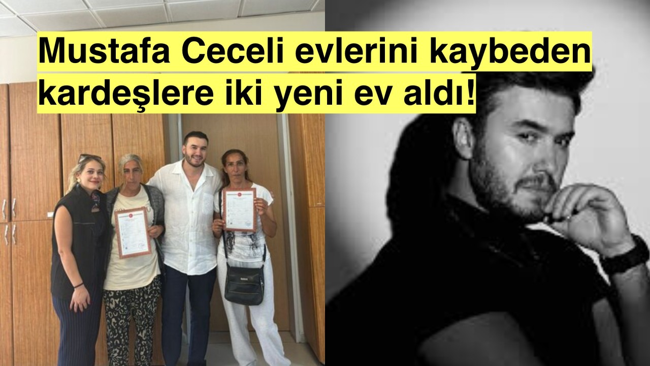 Mustafa Ceceli'den örnek davranış: İzmir yangınında evsiz kalan kardeşlere iki tane ev aldı!