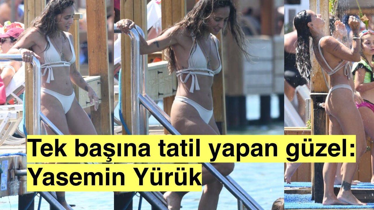 Bodrum'un yalnız güzeli Yasemin Yürük