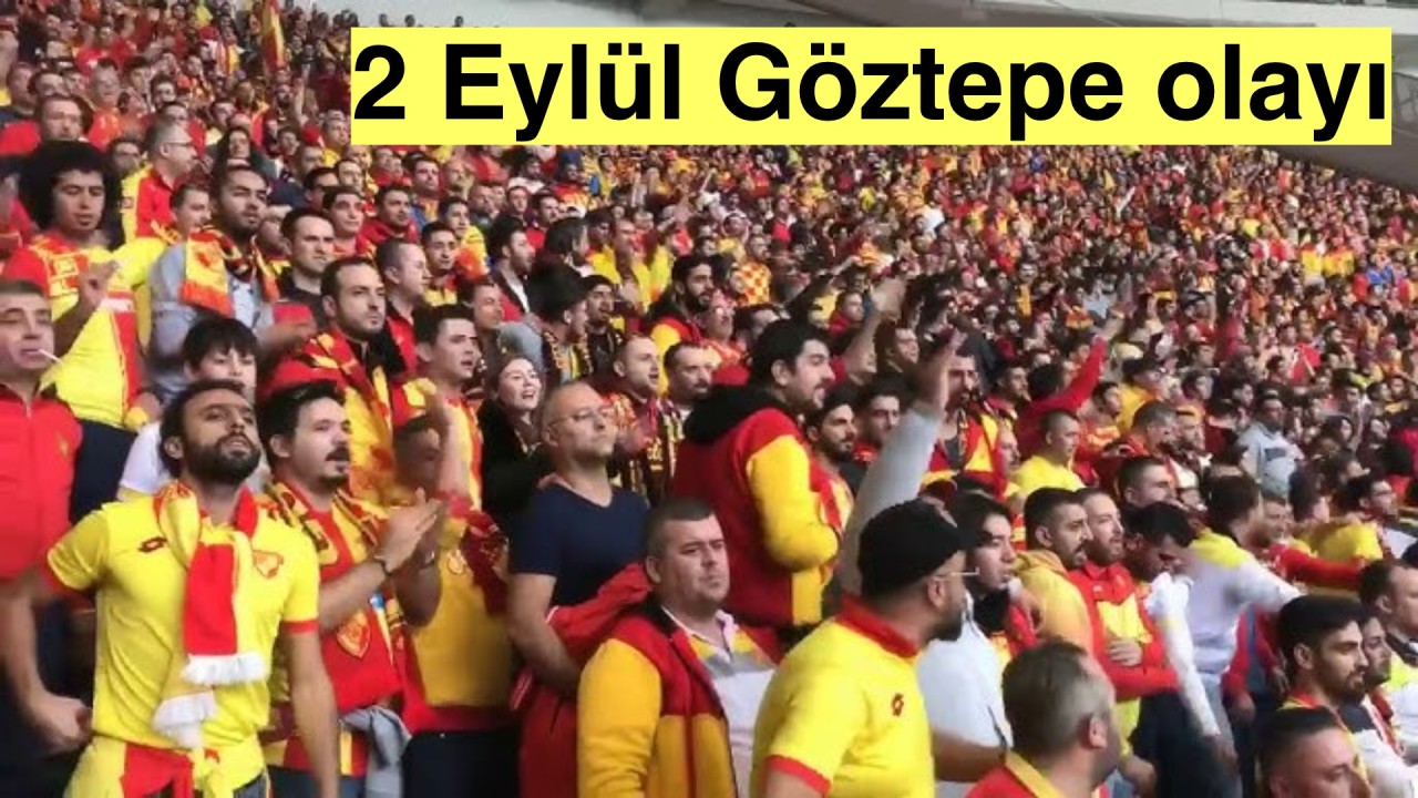 Göztepe 2 Eylül olayı nedir? Göztepe isyan yürüyüşü nedir?