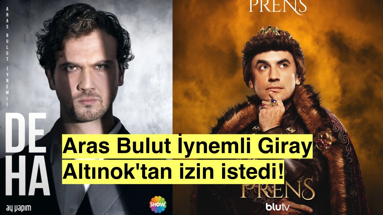 Aras Bulut İynemli Prens dizisinin repliğini kullanmak için izin istedi!