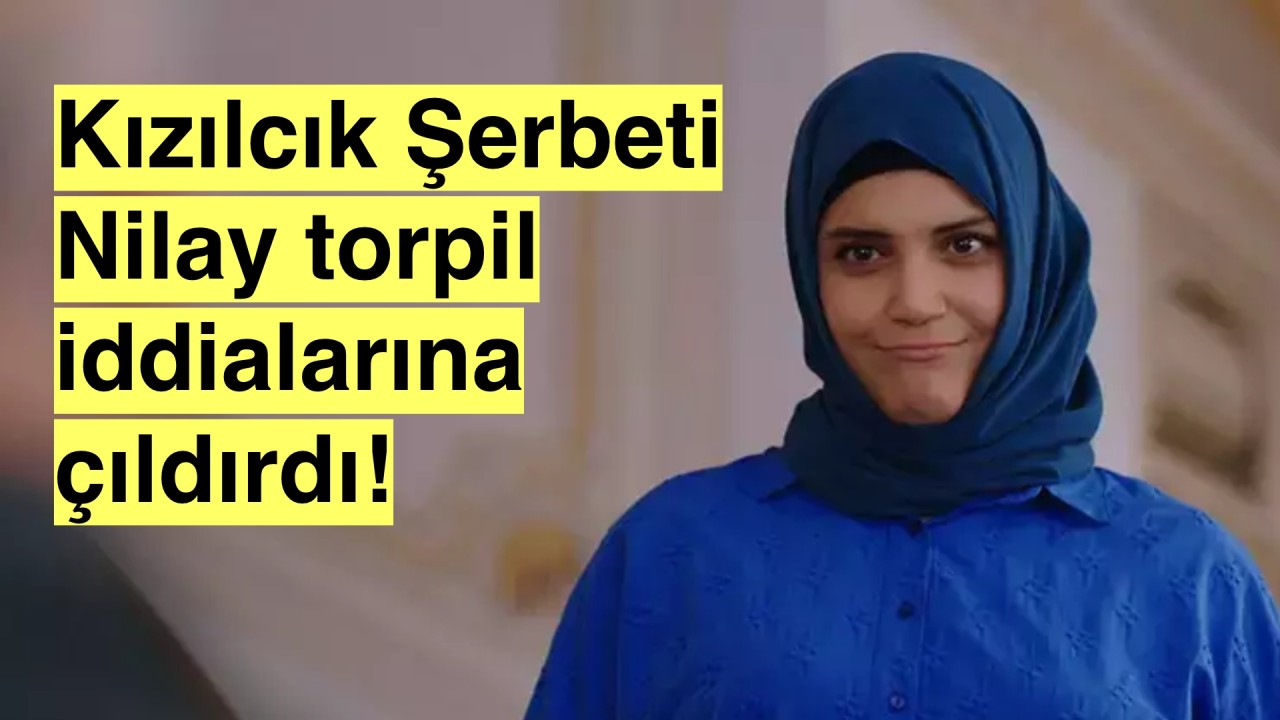 Kızılcık Şerbeti Nilay torpil sorusuna yanıt verdi: 'Senin annen de yazsa sen de oynarsın'