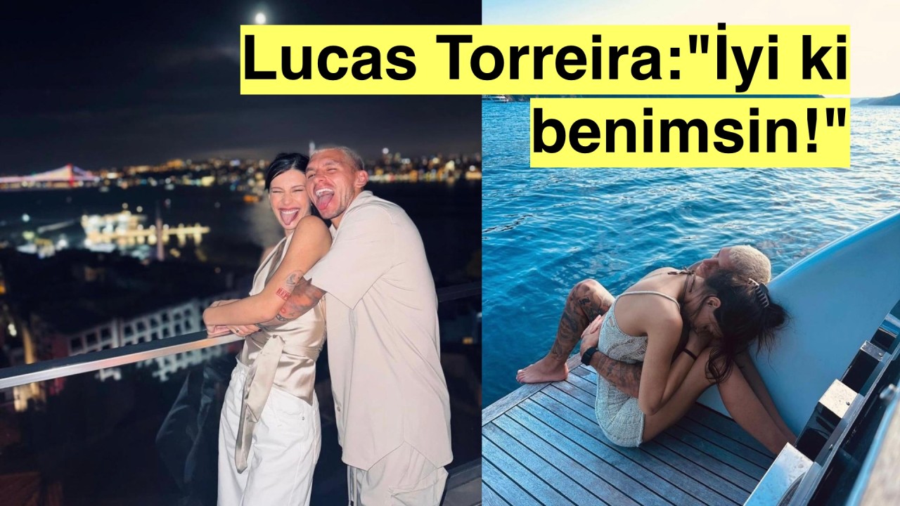 Futbolcu Lucas Torreira'dan Devrim Özkan'a:"İyi ki benimsin!"