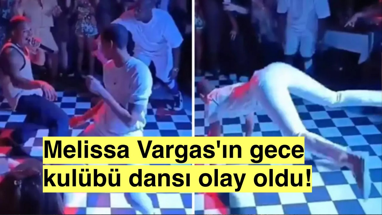 Melissa Vargas dansıyla gece kulübünün yıldızı oldu