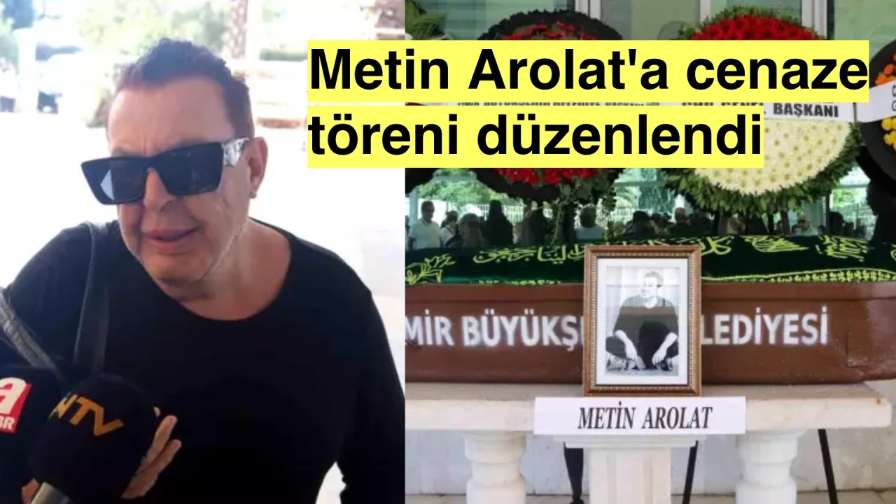 Metin Arolat İzmir'de son yolculuğuna uğurlandı