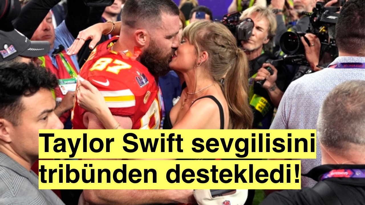 Taylor Swift, sevgilisi için tribünde yerini aldı