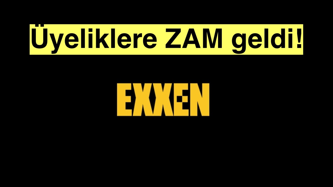 Exxen üyeliklerine zam geldi, işte güncel fiyatlar!