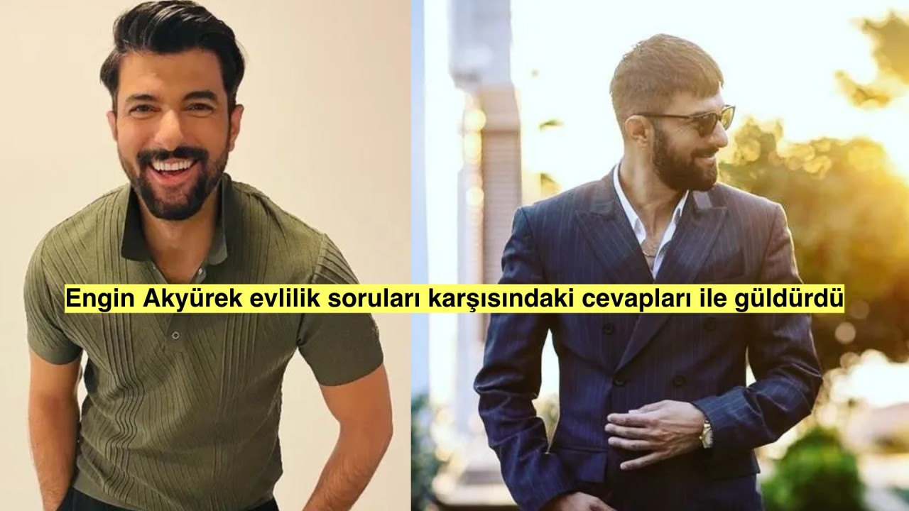 Engin Akyürek'e evlilik sorusu soruldu , 'Önce birini bulmak gerek' diye yanıt verdi