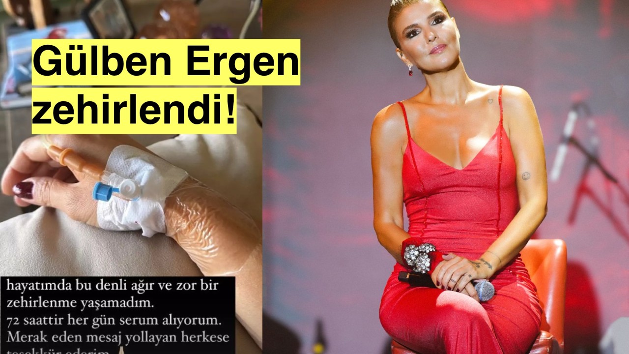 Gülben Ergen zehirlendi, sosyal medyadan geçmiş olsun mesajları yağdı